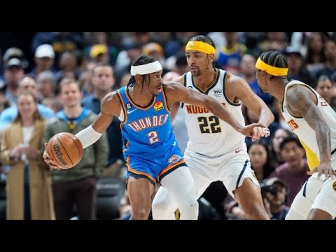 Oklahoma City Thunder vs Denver Nuggets - Full Game Highlights