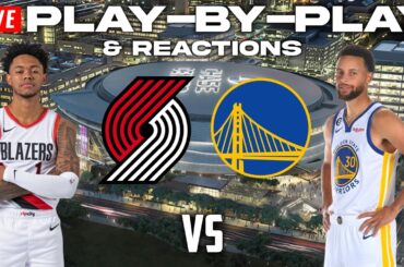 Portland Trail Blazers vs Golden State Warriors | Live Play-By-Play & Reactions