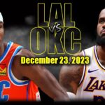 Los Angeles Lakers vs Oklahoma City Thunder Full Game Highlights - December 23 | 2023-24 NBA Season