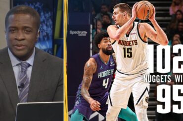 Chris Dempsey reacts to Nuggets beat Hornets 102-95; Michael Porter: 22 PTS; Nikola Jokic: 18 PTS