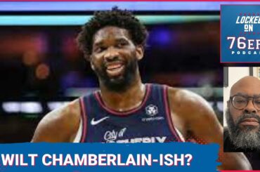Sixers' Joel Embiid doing things not seen since Hall of Famer Wilt Chamberlain