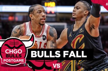DeMar DeRozan, Chicago Bulls fall to short-handed Cavs | CHGO Bulls Podcast