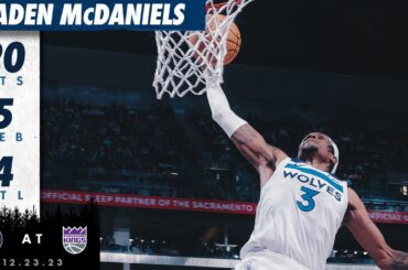 Jaden McDaniels With 20 Points In Victory Over Sacramento Kings | 12.23.23