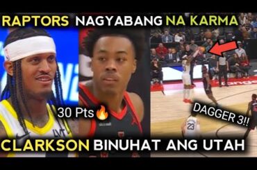 Clarkson 30 Pts🔥 Grabe ang pag BUHAT sa Utah! Raptors na KARMA sa Sobrang YABANG! | HIGHLIGHTS