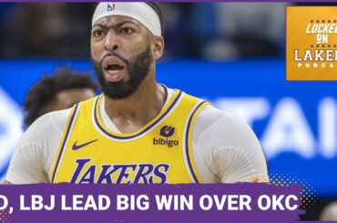 Lakers Get 129-120 Win Over Thunder, fueled by LeBron, Anthony Davis, New Starting Lineup