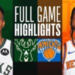 BUCKS at KNICKS | FULL GAME HIGHLIGHTS | December 25, 2023