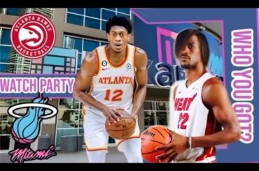 Atlanta Hawks vs Miami Heat | Play by Play/Live Watch Party Stream | NBA 2023 Game 28