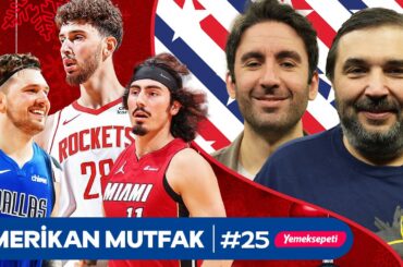 Doncic Şaheseri, Noel Maçları, Alperen'in Rekoru I Kaan Kural-İnan Özdemir & Amerikan Mutfak B25