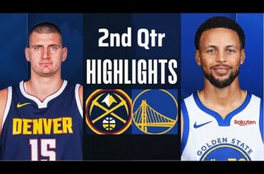 Golden State Warriors vs Denver Nuggets 2nd Qtr Full Highlights| Dec. 25| NBA Highlights 2023