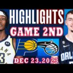 Indiana Pacers VS Orlando Magic GAME 2ND HIGHLIGHTS DEC 23,2023 | NBA Season