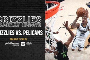 Grizzlies vs. Pelicans Game Preview | Gameday Update | 12/26/2023