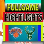 New York Knicks vs Milwaukee Bucks HALFTIME Qtr DEC 23, 2023 Highlights | NBA Season