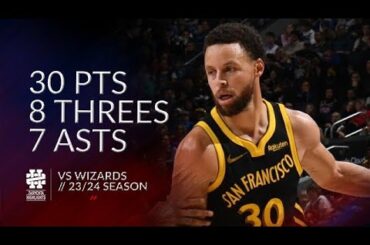 Stephen Curry 30 pts 8 threes 7 asts vs Wizards 23/24 season