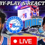 Philadelphia Sixers vs Orlando Magic Live Play-By-Play & Reaction