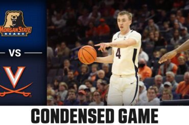 Morgan State vs. Virginia Condensed Game | 2023-24 ACC Men’s Basketball