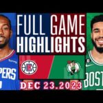 Los Angeles Clippers vs Boston Celtics FULL GAME  HIGHLIGHTS DEC 22,2023 | NBA Season
