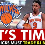 The Knicks NEED To Trade Or Bench RJ Barrett + Tom Thibodeau Benches Immanuel Quickley vs. Thunder