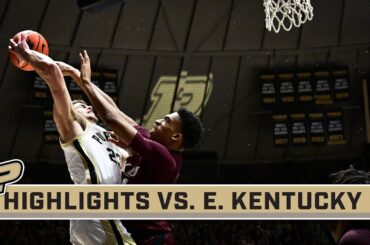 E. Kentucky at Purdue | Highlights | Big Ten Men's Basketball | Dec. 29, 2023