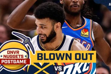 Separating real from fake in the Nuggets blow out loss to the OKC Thunder | DNVR Nuggets Podcast
