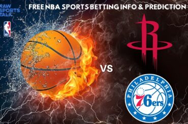 Houston Rockets VS Philadelphia 76ers : NBA Betting Info For 12/29/23