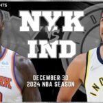 New York Knicks vs Indiana Pacers Full Game Highlights | Dec 30 | 2024 NBA Season