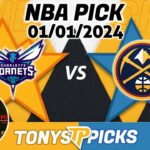 Charlotte Hornets vs. Denver Nuggets 1/1/2024 FREE NBA Picks and Predictions on NBA Betting Tips
