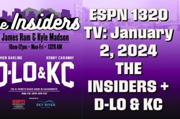 49ers Get the One Seed, Kings Play Charlotte - January 2: The Insiders + D-Lo & KC
