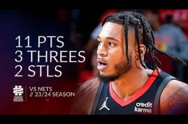 Cam Whitmore 11 pts 3 threes 2 stls vs Nets 23/24 season