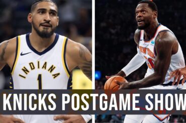 New York Knicks vs Indiana Pacers Postgame Show