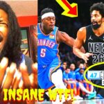 NETS VS THUNDER REACTION 2024 BROOKLYN NETS VS OKLAHOMA CITY THUNDER HIGHLIGHTS REACTION 2024