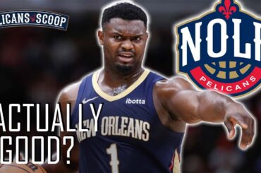 Are The New Orleans Pelicans ACTUALLY GOOD?!?!?