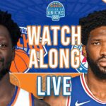 New York Knicks vs Philadelphia 76ers Live Watch-Along! | Post Game Analysis | Legion of Knicks