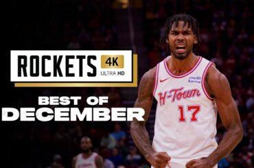 Houston Rockets in 4K Best of December