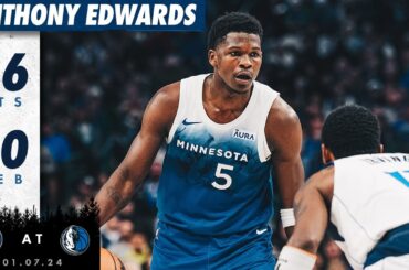 Anthony Edwards Drops 36 Points Over Mavericks | 01.07.24