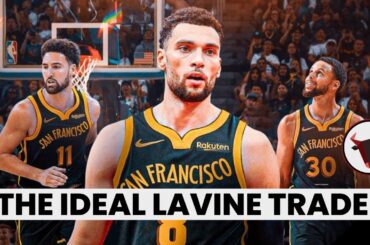 I Need the Warriors to do THIS Trade for Zach Lavine