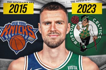 The Rise, Fall, and Rise Again of Kristaps Porziņģis