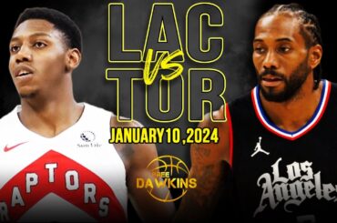 Los Angeles Clippers vs Toronto Raptors Full Game Highlights | January 10, 2024 | FreeDawkins