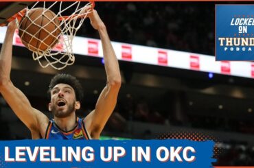 OKC Thunder leveling up, Chet Holmgren unlocked, Jalen Williams landing punches