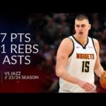 Nikola Jokic 27 pts 11 rebs 6 asts vs Jazz 23/24 season