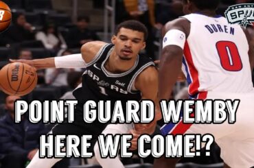 POINT GUARD WEMBY!? San Antonio Spurs News