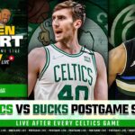 LIVE: Celtics vs Bucks Postgame Show | Garden Report