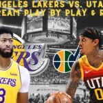 *LIVE* | Los Angeles Lakers Vs Utah Jazz Play By Play & Reaction