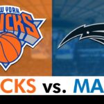 Knicks vs. Magic Live Streaming Scoreboard, Play-By-Play, Highlights, Stats & Analysis