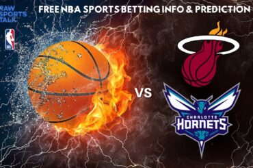 Miami Heat VS Charlotte Hornets : NBA Betting Info For 1/14/24