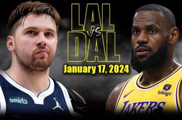 Los Angeles Lakers vs Dallas Mavericks Full Game Highlights - January 17, 2023 | 2023-24 NBA Season