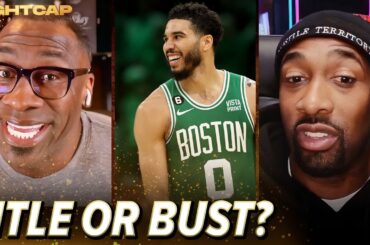 Unc & Gil believe Jayson Tatum & Celtics MUST win a title this season | Nightcap
