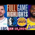 Los Angeles Lakers VS Dallas Mavericks JAN 18, 2024 Highlights | NBA Season