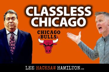 Chicago Bulls fans classless display celebrating Jerry Krause. Steve Kerr calls out Chicago.