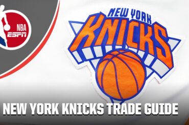 New York Knicks Trade Guide: 'STACK YOUR BOOKS!' 📚  | NBA on ESPN