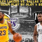 Los Angeles Lakers VS Brooklyn Nets LIVE Play By Play & Reaction & Scoreboard